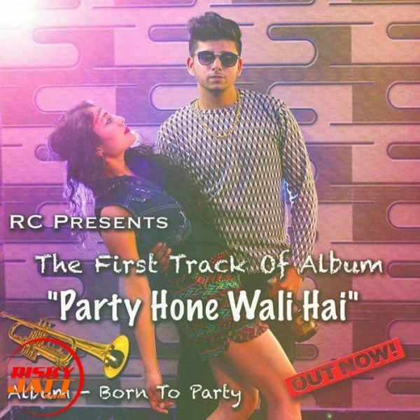 Download Party Hone Wali Hai Puneet Chandila and Preet mp3 song