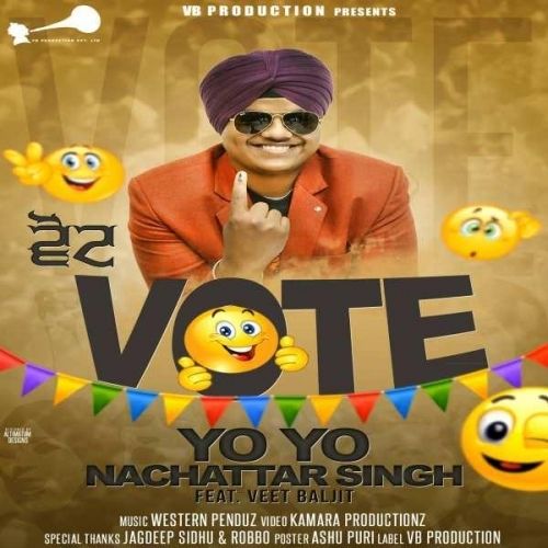 Download Vote Veet Baljit, Yo Yo Nachattar Singh mp3 song, Vote Veet Baljit, Yo Yo Nachattar Singh full album download