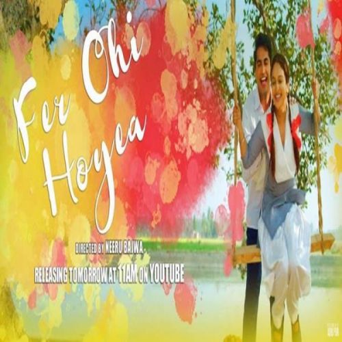 Download Fer Ohi Hoyea Jassi Gill mp3 song, Fer Ohi Hoyea Jassi Gill full album download