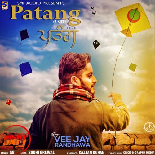 Download Patang (A Kite) Vee Jay Randhawa mp3 song, Patang (A Kite) Vee Jay Randhawa full album download