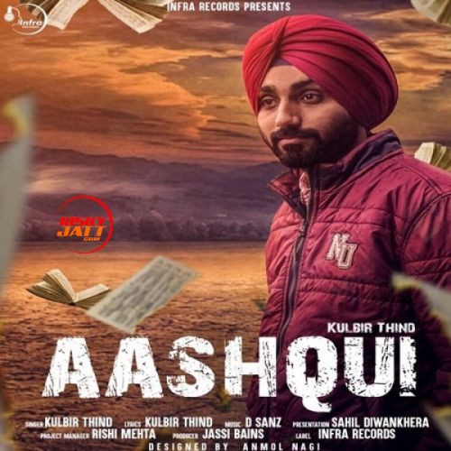 Download Aashqui Kulbir Thind mp3 song, Aashqui Kulbir Thind full album download