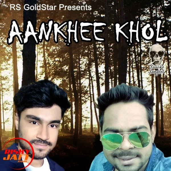 Download Aankhee Khol Anshuman Nandi mp3 song