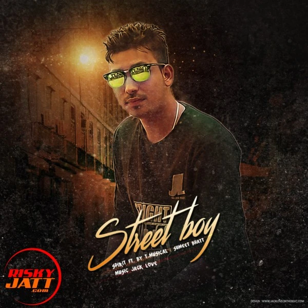 Download Street Boy Spirit Ft T.Musical and Sumit mp3 song