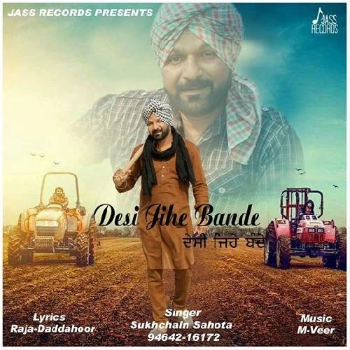 Download Desi Jihe Bande Sukhchain Sahota mp3 song, Desi Jihe Bande Sukhchain Sahota full album download