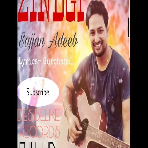 Download Zindagi (Live) Sajjan Adeeb mp3 song, Zindagi (Live) Sajjan Adeeb full album download