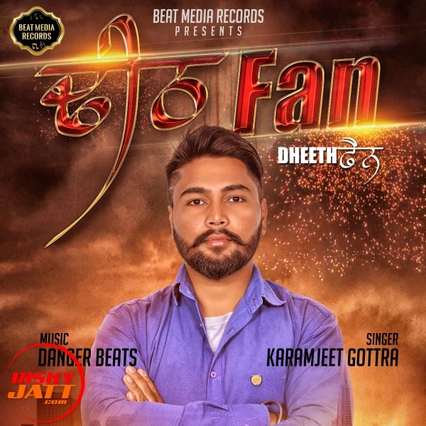 Download Dheeth Fan Karamjeet Gottra mp3 song