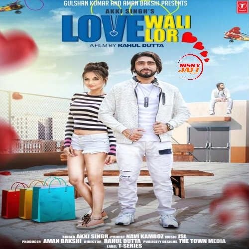 Download Love Wali Lor Akki singh mp3 song, Love Wali Lor Akki singh full album download