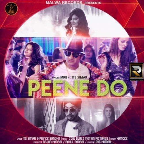 Download Peene Do MRB mp3 song, Peene Do MRB full album download
