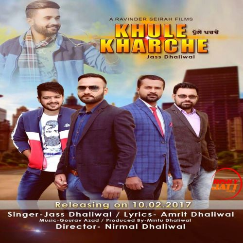 Download Khule Kharche Jass Dhaliwal mp3 song, Khule Kharche Jass Dhaliwal full album download