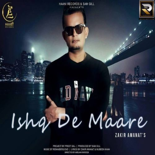 Download Ishq De Maare Zakir Amanat mp3 song, Ishq De Maare Zakir Amanat full album download