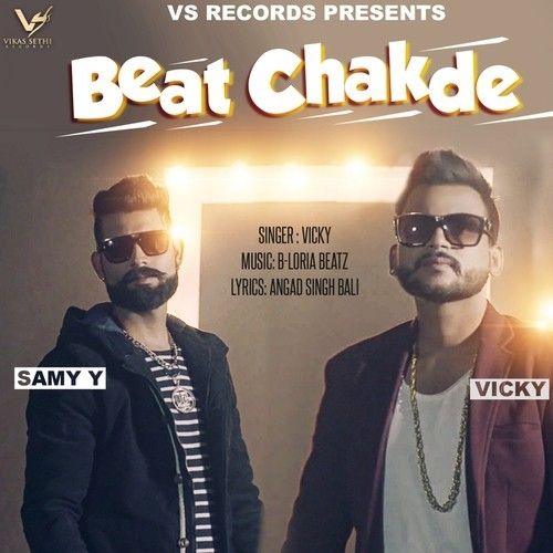 Download Beat Chakde Vicky, Samy Y mp3 song, Beat Chakde Vicky, Samy Y full album download