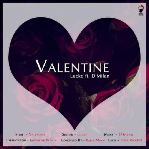 Download Valentine Lucke mp3 song, Valentine Lucke full album download