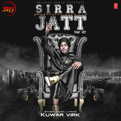 Download Sirra Jatt Kuwar Virk mp3 song, Sirra Jatt Kuwar Virk full album download