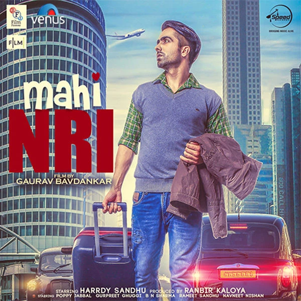 Download Mahi NRI Harrdy Sandhu, Jonita Gandhi, Kailash Kher and others... mp3 song