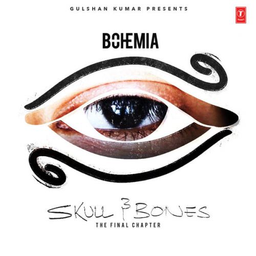 Download Nazere Mili Bohemia mp3 song, Skull & Bones Bohemia full album download