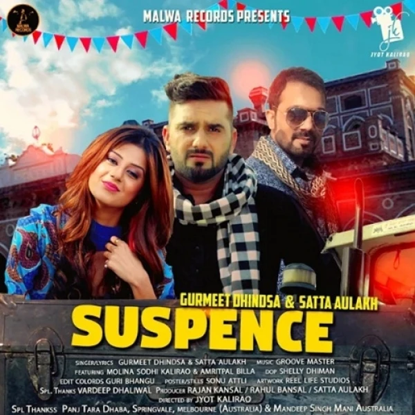 Download Suspence Gurmeet Dhindsa, Satta Aulakh mp3 song, Suspence Gurmeet Dhindsa, Satta Aulakh full album download