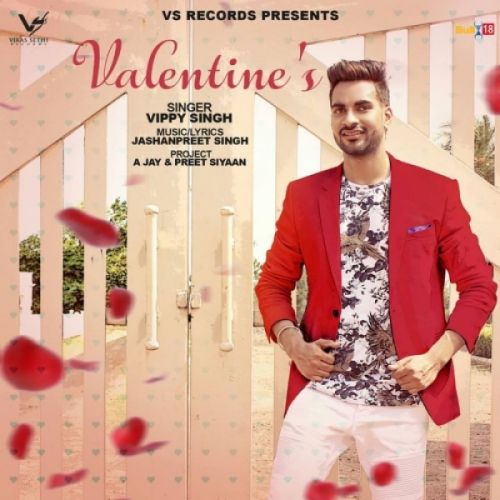 Download Valentines Vippy Singh, Jashan Preet mp3 song, Valentines Vippy Singh, Jashan Preet full album download