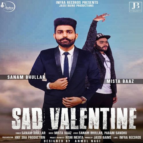 Download Sad Valentine Sanam Bhullar mp3 song, Sad Valentine Sanam Bhullar full album download
