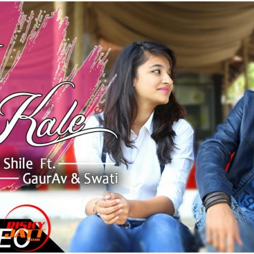 Download Na Kale - The Shile The Shile , GaurAv, K Kshitij, Swati mp3 song, Na Kale - The Shile The Shile , GaurAv, K Kshitij, Swati full album download