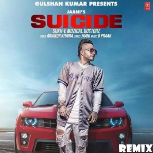 Download Suicide (Remix) DJ Yogii, Sukh-E Muzical Doctorz mp3 song, Suicide (Remix) DJ Yogii, Sukh-E Muzical Doctorz full album download