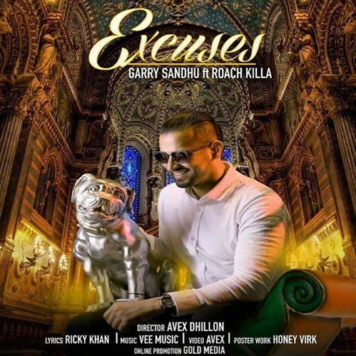 Download Excuses Garry Sandhu mp3 song, Excuses Garry Sandhu full album download