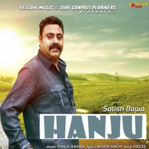 Download Hanju Satish Bawa mp3 song, Hanju Satish Bawa full album download