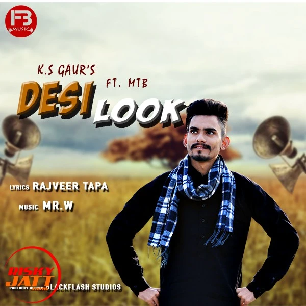 Download Desi Look KS Gaur mp3 song