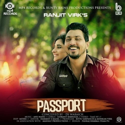 Download Passport Ranjit Virk mp3 song, Passport Ranjit Virk full album download
