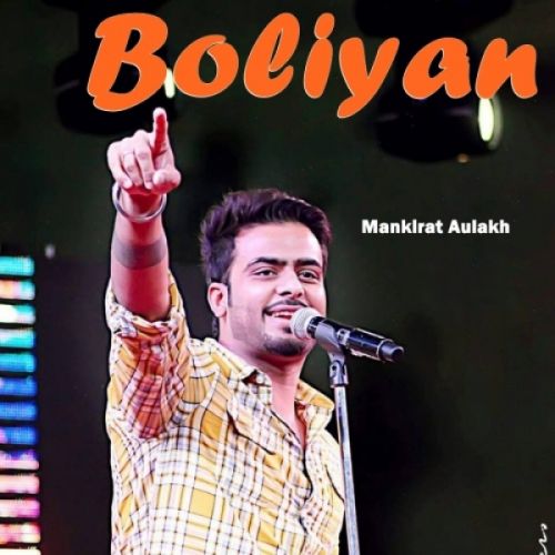 Download Boliyan Mankirt Aulakh, Preet Hundal mp3 song, Boliyan Mankirt Aulakh, Preet Hundal full album download