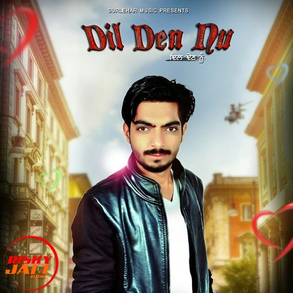 Download Dil Den Nu Aashish Kamboz mp3 song