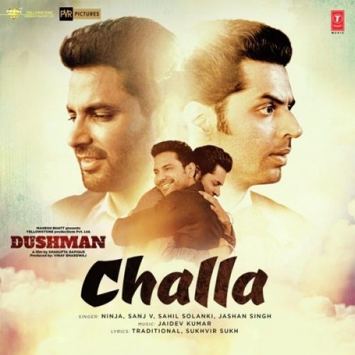Download Challa (Dushman) Ninja, Sanj V, Jashan Singh, Sahil Solanki mp3 song, Challa (Dushman) Ninja, Sanj V, Jashan Singh, Sahil Solanki full album download