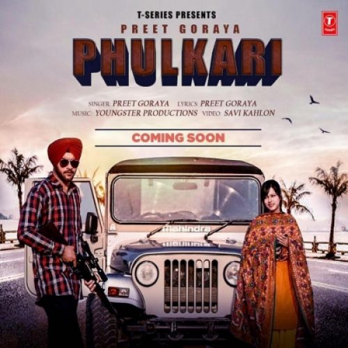 Download Phulkari Preet Goraya mp3 song, Phulkari Preet Goraya full album download