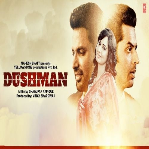 Download Ik Mitti (Dushman) Ankit Tiwari mp3 song, Ik Mitti (Dushman) Ankit Tiwari full album download