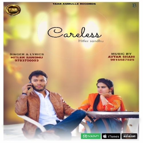 Download Careless Hitler Sandhu mp3 song, Careless Hitler Sandhu full album download