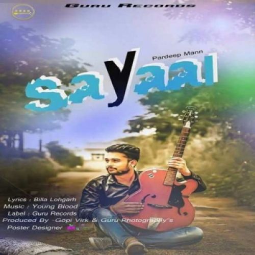 Download Sayaal Pardeep Mann mp3 song, Sayaal Pardeep Mann full album download