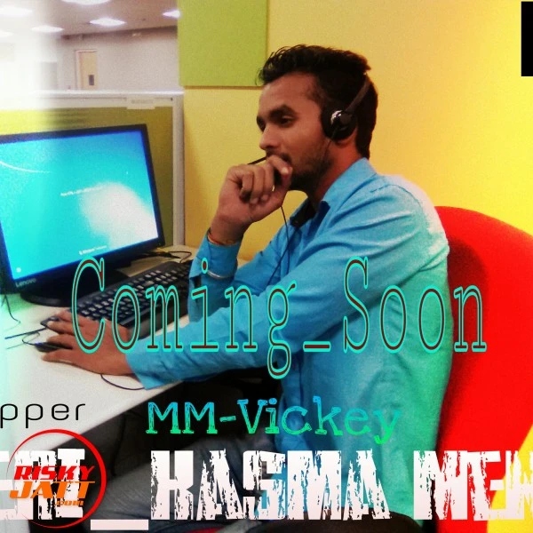 Download Chori_ha Ya_bam MM-Vickey Rapper mp3 song