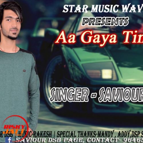 Aa Gaya Time Lyrics by Saviour Dsb