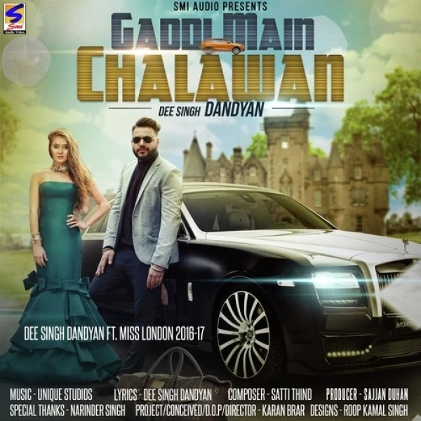 Download Gaddi Main Chalawan Dee Singh Dandyan, Miss London mp3 song, Gaddi Main Chalawan Dee Singh Dandyan, Miss London full album download
