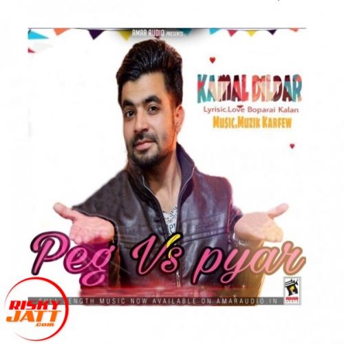 Download Peg Vs Pyar Kamal Dildar mp3 song, Peg Vs Pyar Kamal Dildar full album download