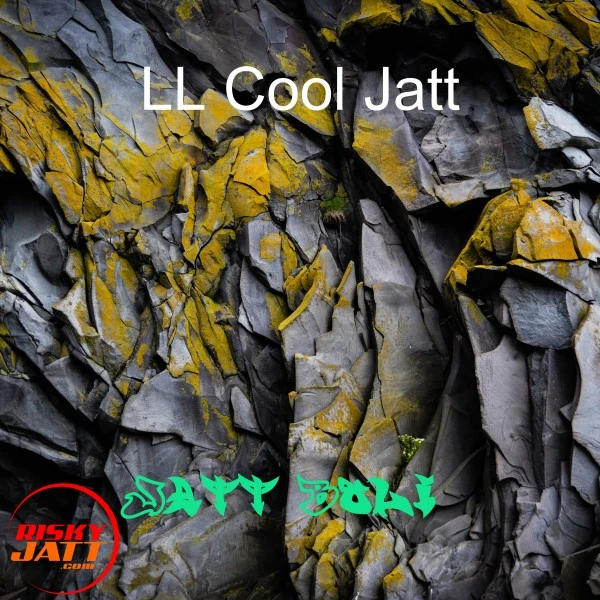 Download Jatt Boli LL Cool Jatt mp3 song