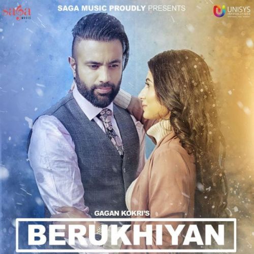 Download Berukhiyan Gagan Kokri mp3 song, Berukhiyan Gagan Kokri full album download