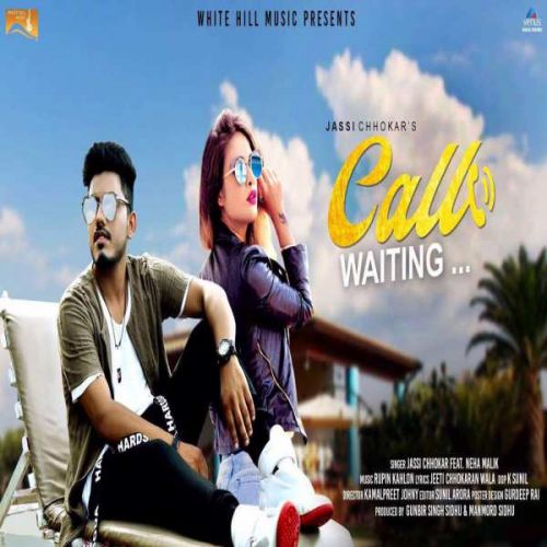 Download Call Waiting Jassi Chhokar mp3 song, Call Waiting Jassi Chhokar full album download