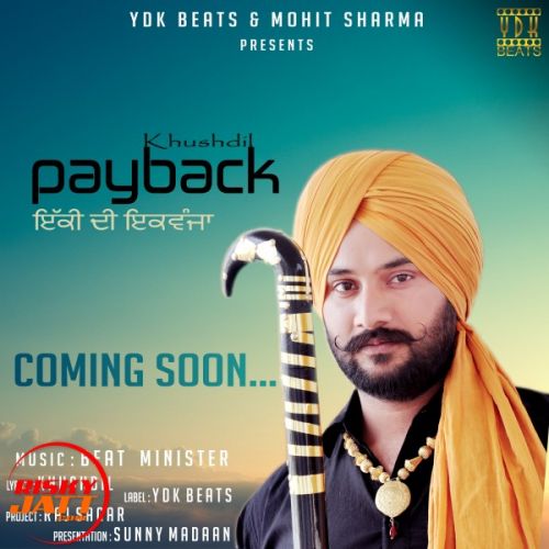 Download Payback Khushdil mp3 song, Payback Khushdil full album download