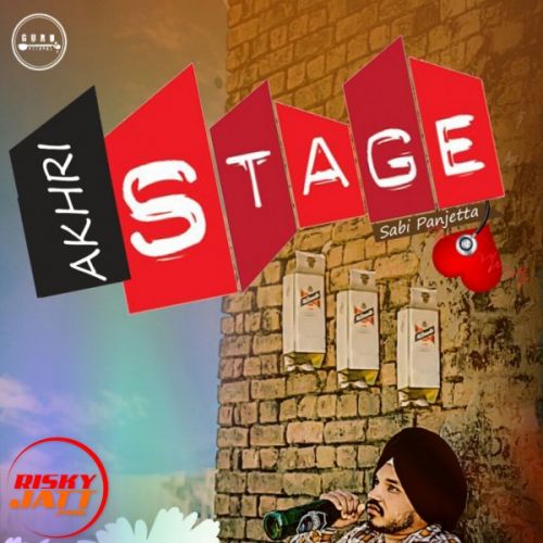 Download Akhri Stage Sabi Panjetta mp3 song, Akhri Stage Sabi Panjetta full album download
