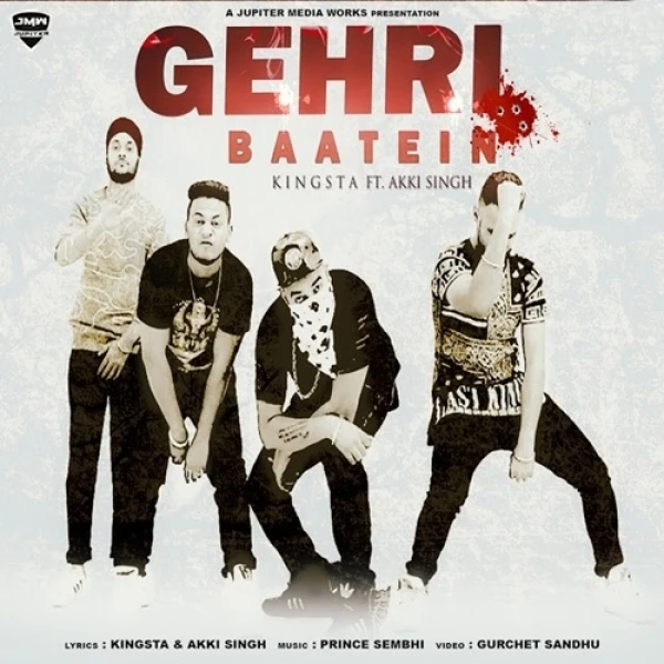 Download Gehri Baatien Kingsta, Akki Singh mp3 song, Gehri Baatien Kingsta, Akki Singh full album download