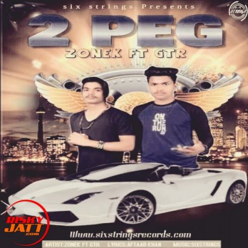 Download 2 peg Zonek Ft Gtr mp3 song