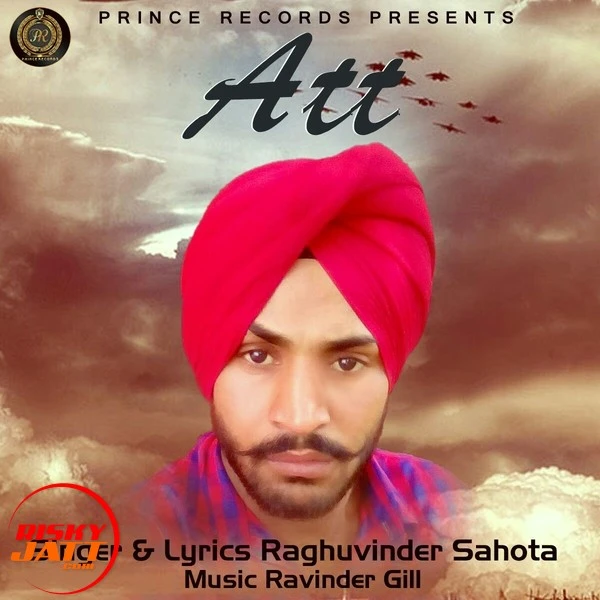 Download Att Raghuvinder Sahota mp3 song