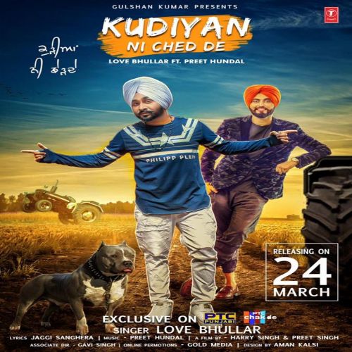 Download Kudiyan Ni Ched De Love Bhullar mp3 song, Kudiyan Ni Ched De Love Bhullar full album download