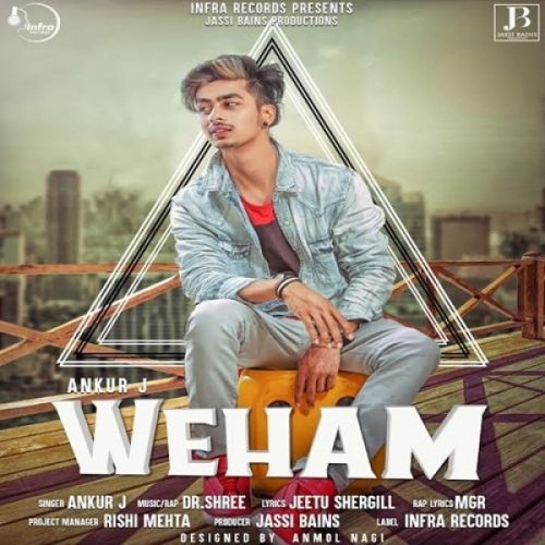 Download Weham Ankur J mp3 song, Weham Ankur J full album download