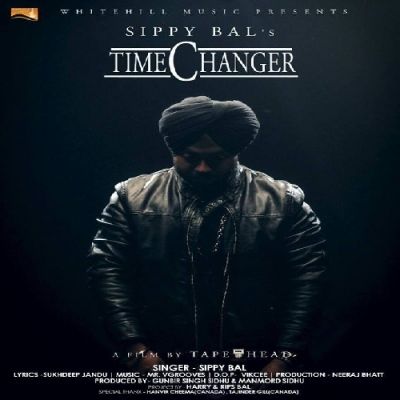 Download Time Changer Sippy Bal mp3 song, Time Changer Sippy Bal full album download